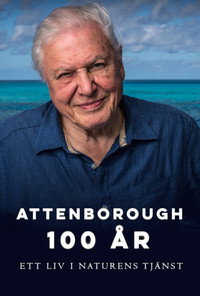 David Attenborough's 100 Years on Planet Earth