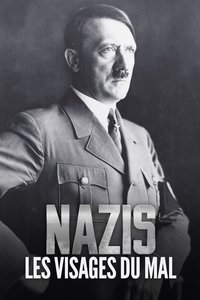 Poster de Nazis, les visages du mal
