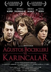 Ağustos Böcekleri ve Karıncalar (2017)