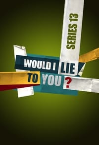 Would I Lie to You? - Series 13