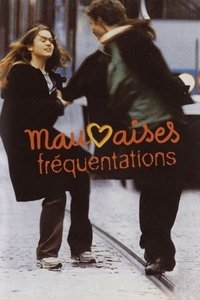 Poster de Mauvaises fréquentations