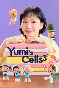 Yumi's Cells - Yumi's Cells 3 Episode Guide