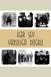 Hər Şey Yaxşılığa Doğru (1997)