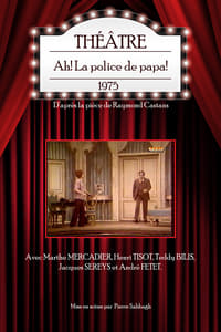 Ah! La police de Papa (1975)