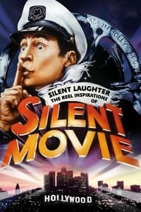 Silent Laughter: The Reel Inspirations of 'Silent Movie' (2009)