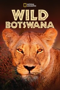 Wild Botswana (2018)