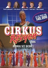 Cirkusrevyen 2006 (2006)