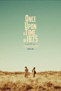 Once Upon a Time... in 1875