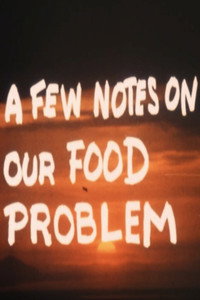 Постер фильма «A Few Notes on Our Food Problem (1968)» — (2 из 9)