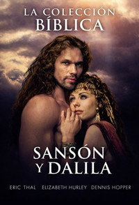 La Biblia: Sansón y Dalila