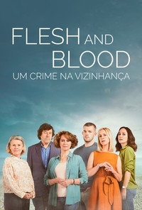 Flesh and Blood: Um Crime na Vizinhança S01E04