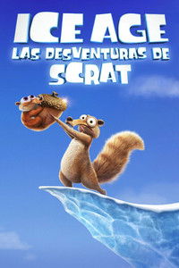 La era de hielo: Las aventuras de Scrat