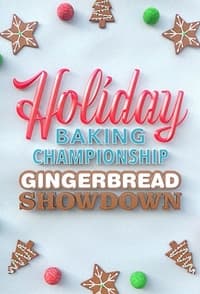 tv show poster Holiday+Baking+Championship%3A+Gingerbread+Showdown 2021