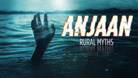 «Anjaan: Rural Myths (2018)» — обои к сериалу #1