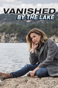 tv show poster Vanished+by+the+Lake 2015