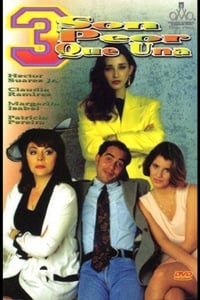 Tres son peor que una (1992)