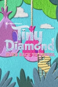 Trolls: Tiny Diamond Goes Back to School - 2020