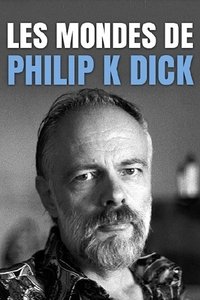 Imagem do Filme Les Mondes de Philip K. Dick