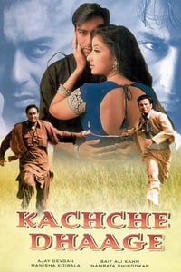 कच्चे धागे (1999)