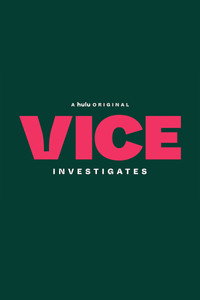Постер сериала «VICE Investigates (2019)» — (3 из 7)