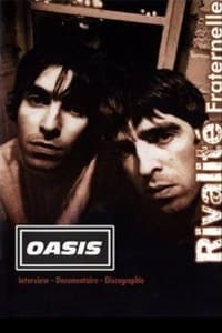 Oasis : Sibling Rivalry - 2007