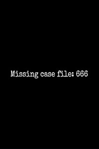 Missing Case File: 666