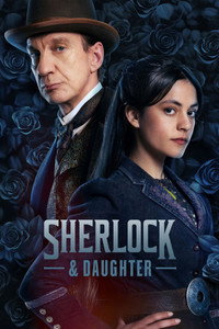 Постер сериала «Шерлок и дочь (2025)» — (7 из 23)
