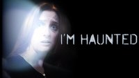 I'm Haunted