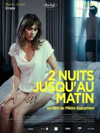 2 nuits jusqu'au matin (2016)