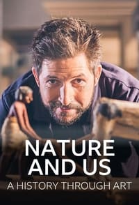 Nature and Us: A History Through Art (2021)