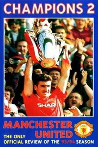 Постер фильма «Champions 2: Manchester United Official Review of the 93/94 Season (1994)» — (1 из 1)
