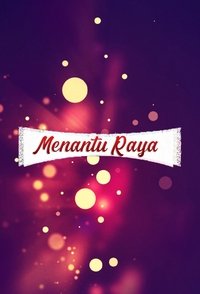 Menantu Raya (2019)