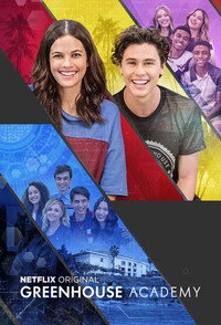 Постер сериала «Greenhouse Academy (2017-2020)» — (4 из 15)