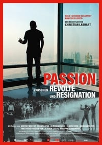 Passion - Zwischen Revolte und Resignation (2019)