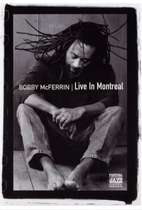 Bobby McFerrin - Live in Montreal (2005)