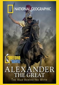 Постер фильма «Beyond the Movie: Alexander the Great (2004)» — (2 из 3)