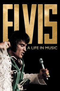 Elvis: A Life in Music