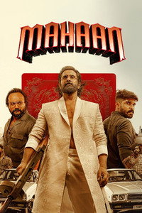 Mahaan (2022) WEB-DL Dual Audio [Hindi ORG. + Tamil] Full Movie 480p | 720p | 1080p | 2160p 4K