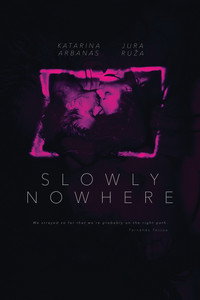 Slowly Nowhere