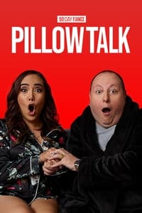 tv show poster 90+Day+Fianc%C3%A9%3A+Pillow+Talk 2019