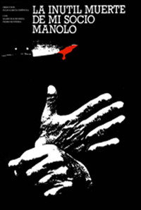 Постер фильма «La inútil muerte de mi socio Manolo (1989)» — (2 из 2)