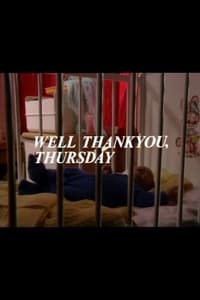 Well Thank You, Thursday (1976)