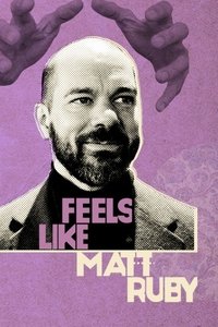 Imagem do Filme Feels Like Matt Ruby