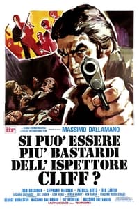 Poster de Si può essere più bastardi dell'ispettore Cliff?