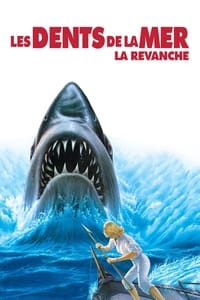 Les Dents de la mer 4 : La Revanche (1987)