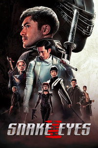 Постер фильма «G. I. Joe. Бросок кобры: Снейк Айз (2021)» — (15 из 96)