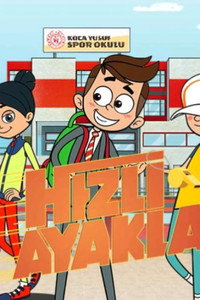 Постер к мультсериалу Hizli Ayaklar (2019)
