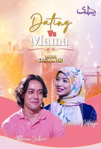 Dating VS Mama