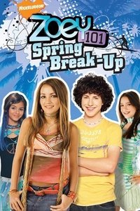 Poster de Zoey 101: Spring Break-Up