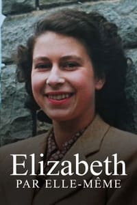 Elizabeth par elle-même (2022)